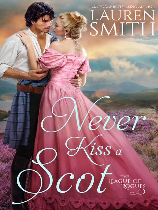 Title details for Never Kiss a Scot by Lauren Smith - Available